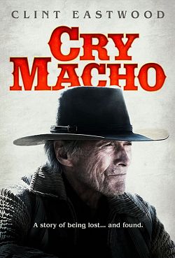 Cry Macho TRUEFRENCH BluRay 1080p 2021