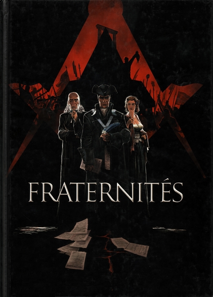 Fraternites - 3 Tomes - BD - FR - CBZ - PDF