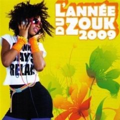 L' Année Du Zouk [2009]