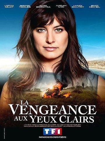 La Vengeance aux yeux clairs Saison 1 FRENCH HDTV