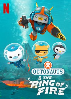 Les Octonauts et la Ceinture de Feu FRENCH WEBRIP 2021