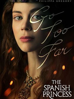 The Spanish Princess S01E05 VOSTFR HDTV