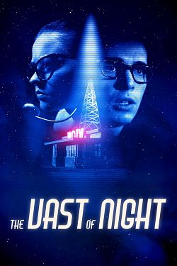 The Vast of Night FRENCH WEBRIP 1080p 2020